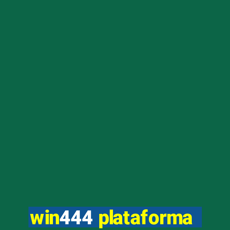 win444 plataforma